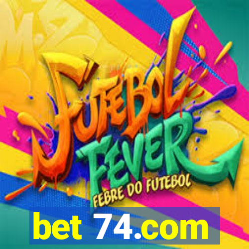 bet 74.com